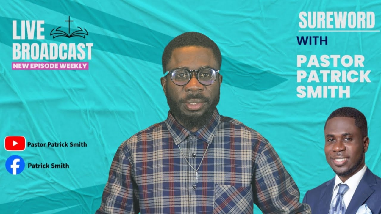 The Doings Of God || Sure Word with Pastor Patrick Smith 