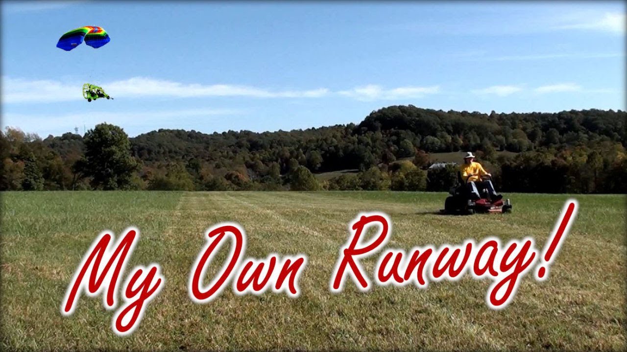 Powered Parachute Runway! ǀ A DREAM REALIZED