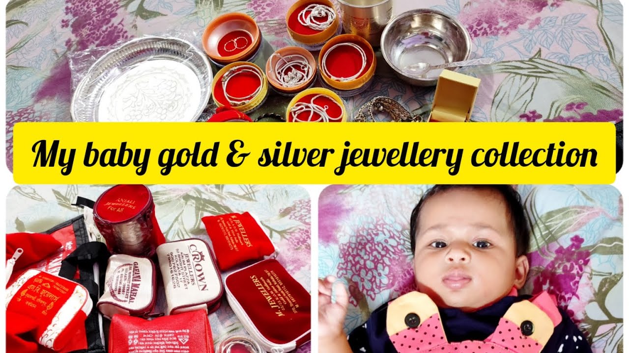 My gold jewellery collection|My babygirl Gold & silver jewellery collection|Baby rice ceremony gift