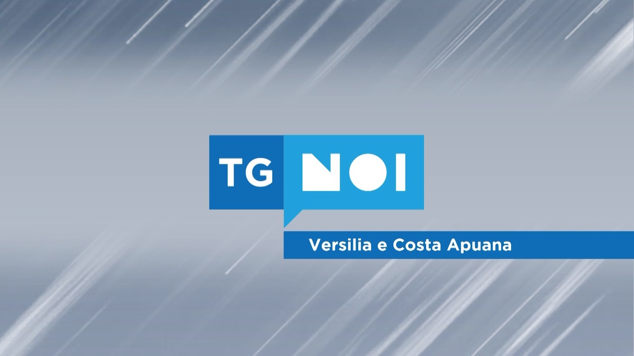 Tg Noi Versilia e Costa Apuana | 22/02/2026