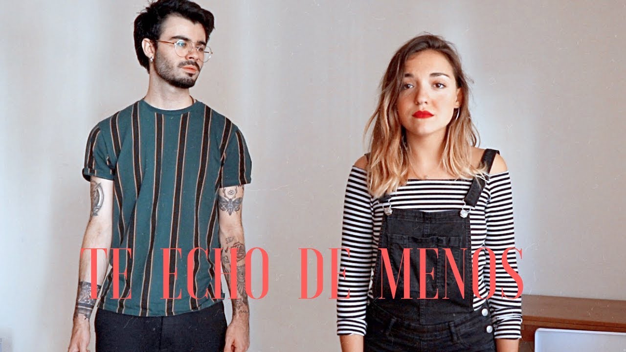 Te echo de menos - Beret (cover by Sofia y Ander )