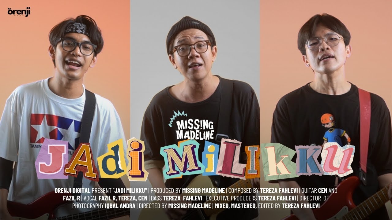 Missing Madeline - Jadi Milikku (Official Music Video)