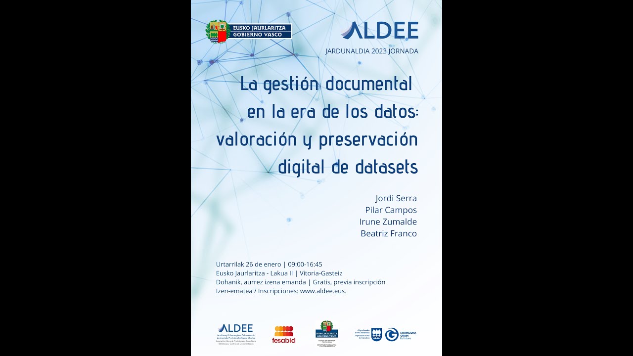 La gestión documental en la era de los datos: valoración y preservación digital de datasets