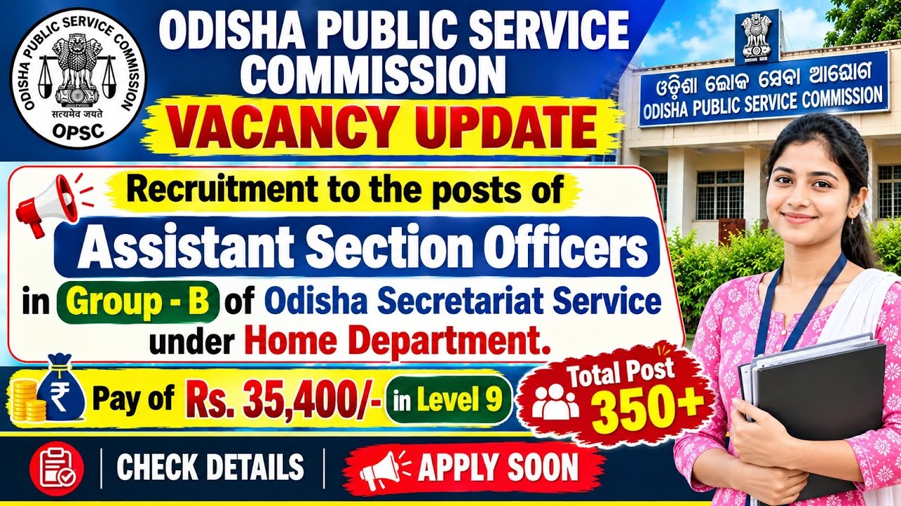 OPSC ASO Recruitment 2026 Notification Date | 350+ Vacancy | OPSC Vacancy Update 2026 | Eligibility 