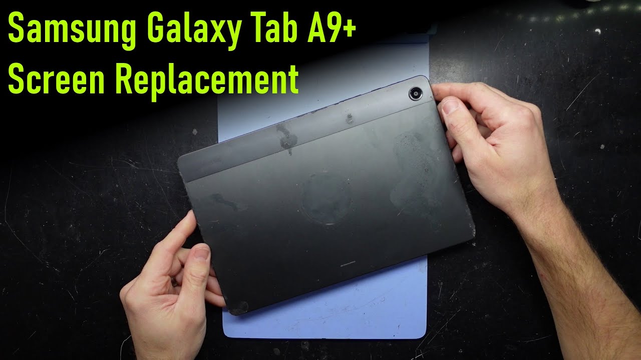Samsung Galaxy Tab A9+ Screen Replacement