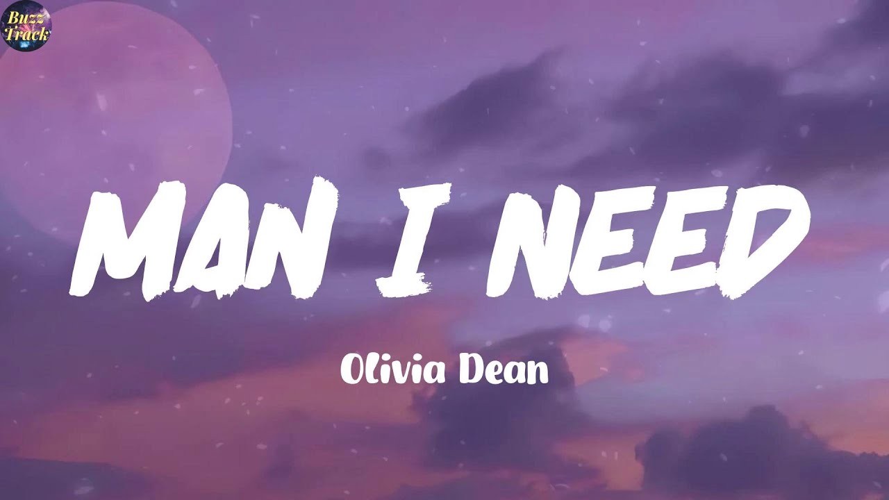 Man I Need - Olivia Dean (Lyrics) The Chainsmokers, Shawn Mendes