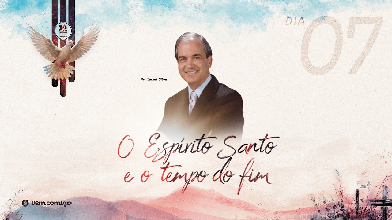 DIA 7 | 10 DIAS DE CLAMOR - Pr. Itaniel Silva