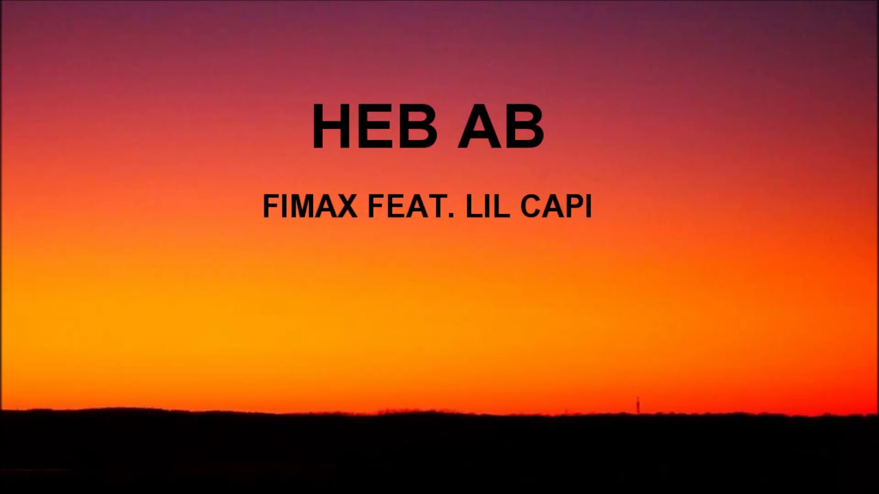 fimax - Heb Ab (feat. Lil Capi)