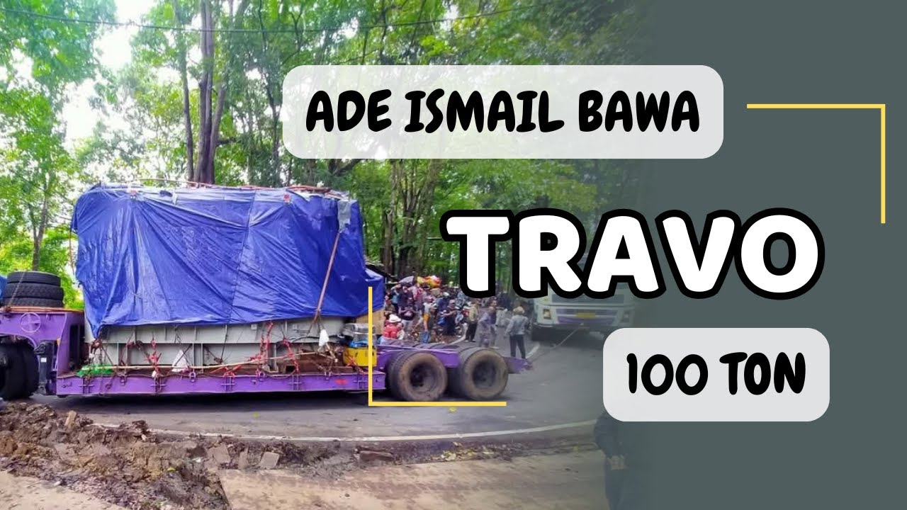 ADE ISMAIL BAWA TRAVO 100 TON - Audio HD - MANtRia Lovers