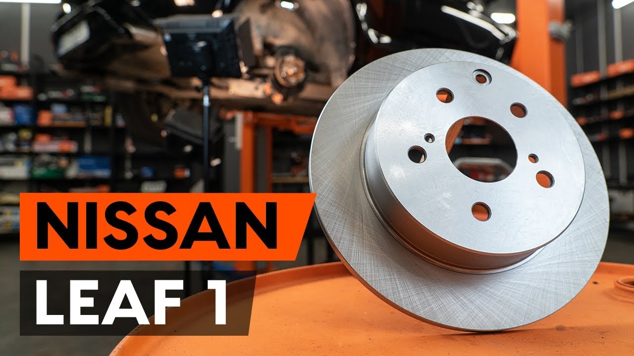 Hvordan bytte bak bremseskiver der på  NISSAN LEAF 1 (ZE0U) [AUTODOC-VIDEOLEKSJONER]
