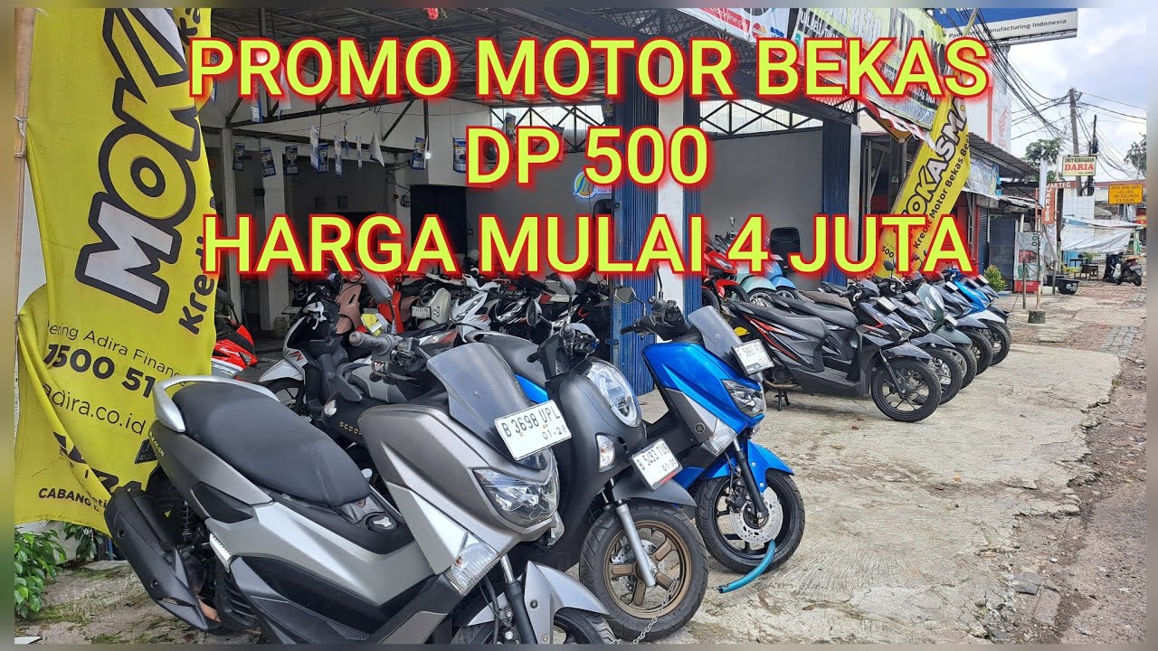 PROMO MOTOR BEKAS DP 500 HARGA MULAI 4 JUTA PROSES 30 MENIT ACC