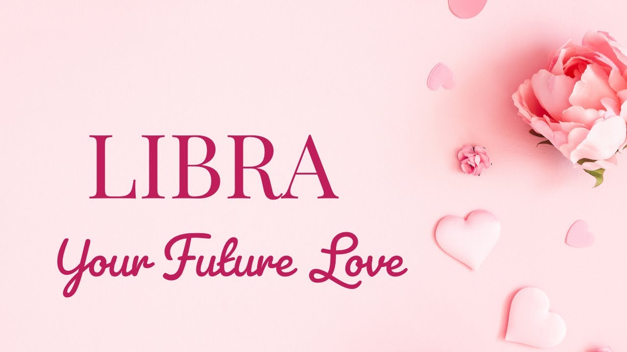 LIBRA:  AN UNEXPECTED CONNECTION.  THIS SOULMATE IS YOUR FOREVER.  MARCH-MAY 2022