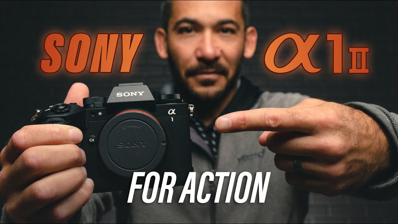 Sony Alpha 1 II For Action