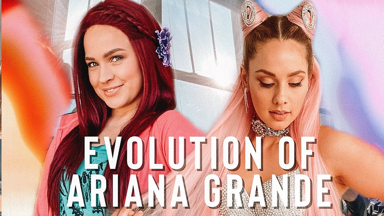 Ariana Grande's Hair Evolution + tutorial! - Kayley Melissa