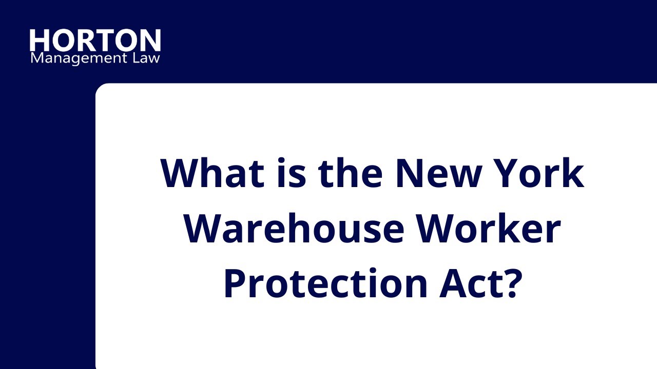 New York Warehouse Worker Protection Act
