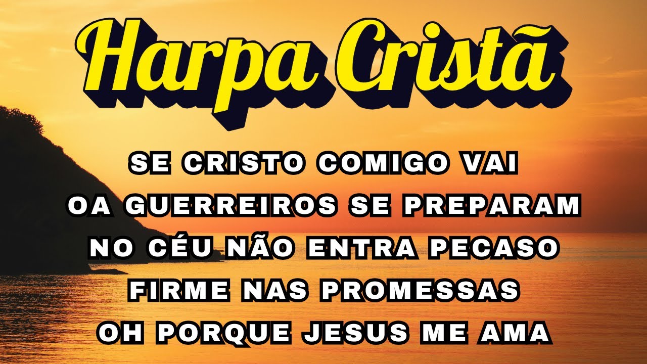 Hinos da Harpa Cristã Para Um Lar Aconchegante