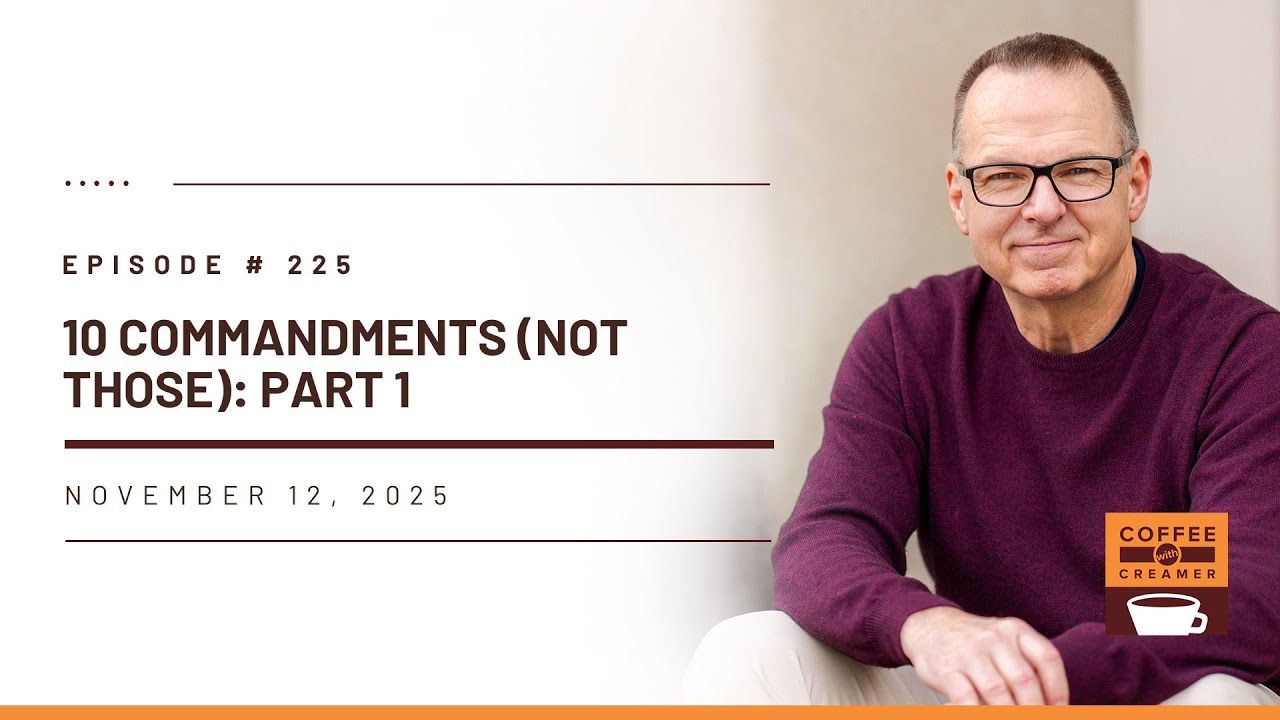 10 Commandments (Not Those): Part 1 | Episode 225