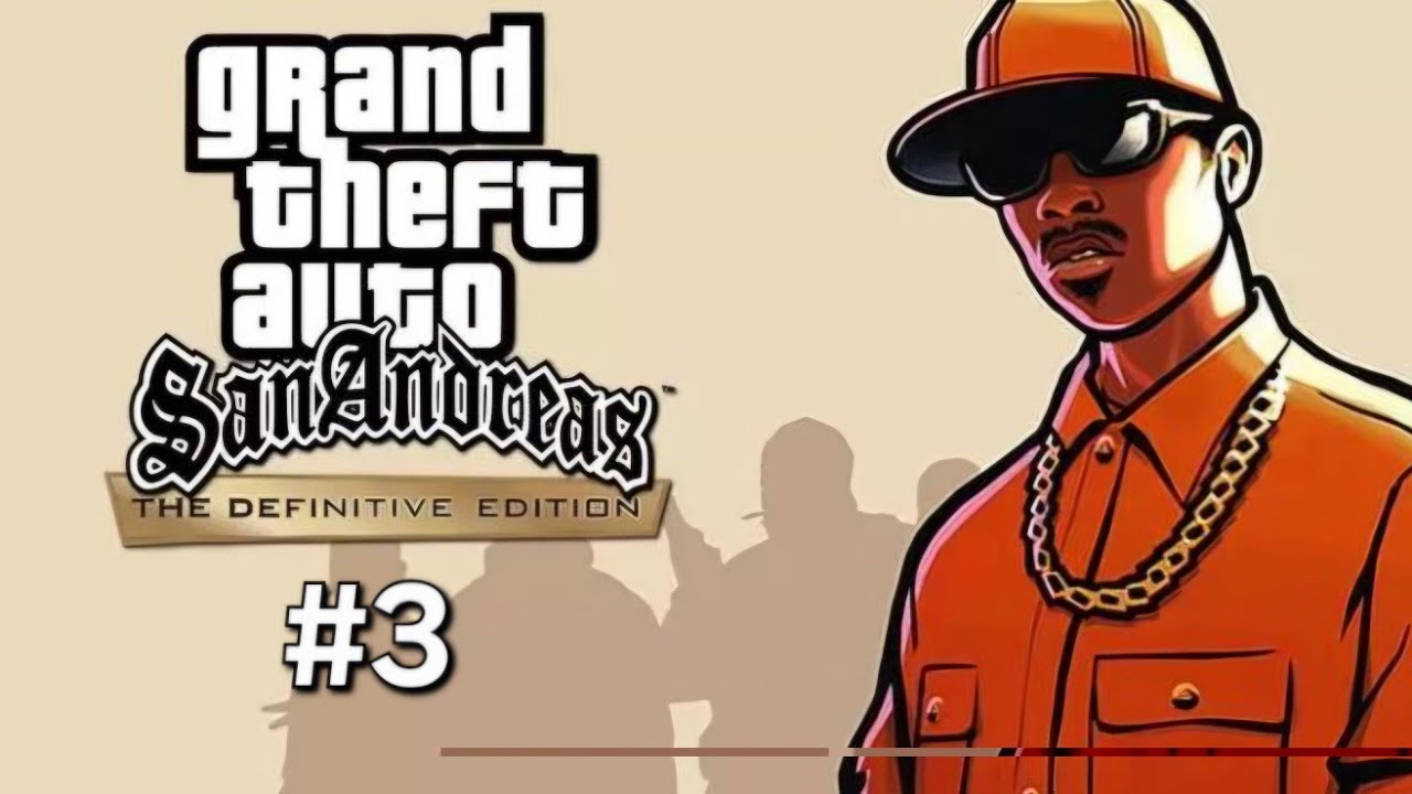 GTA San Andreas Definitive Edition Part 3