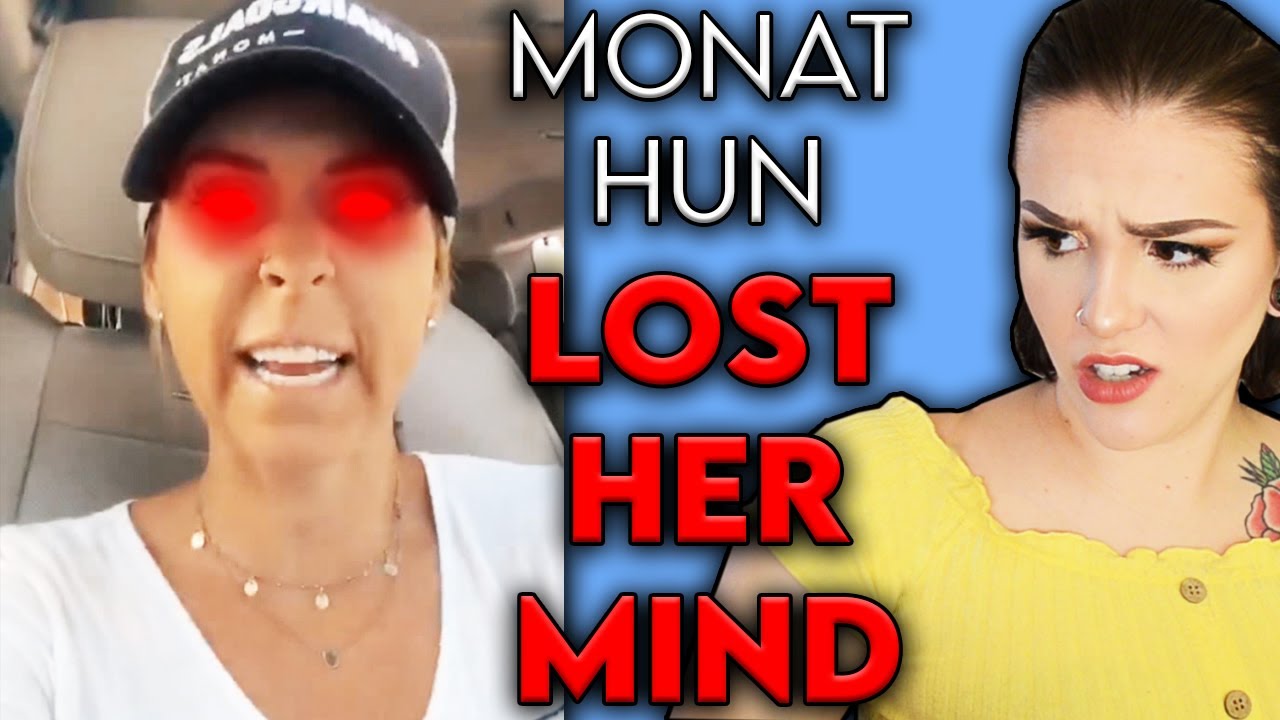 This Monat Hun LOST IT! (she's big mad)