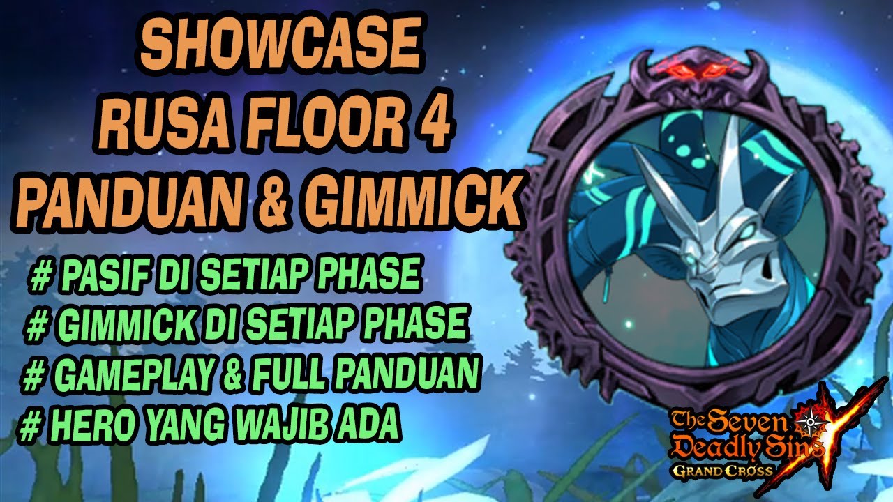 Showcase Eikthyrnir Floor 4 + Full Panduan Gimmick - Seven Deadly Sins Grand Cross