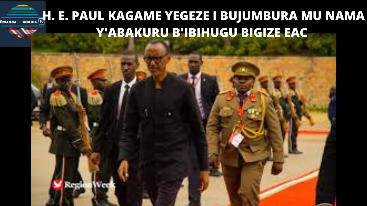 Video yose y`ukuntu perezida Paul Kagame yakiriwe i Burundi, aho yitabiriye inama ya EAC