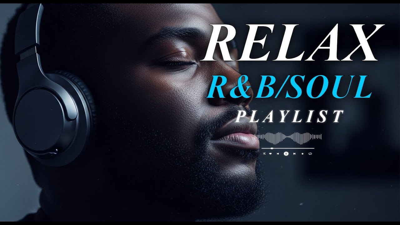 【R&B Soul】Deep Chill Playlist – Smooth Vocals & Soulful Grooves for Focus