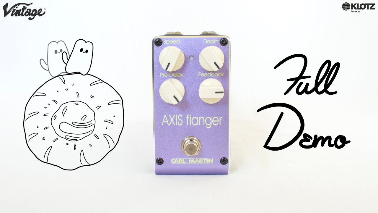 Carl Martin Axis Flanger DEMO | Analog Modulation + Self Oscillation | Guitar & Bass, Clean to Dirty