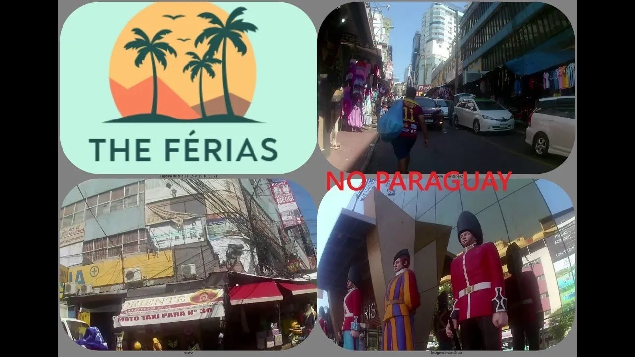 THE FÉRIAS EM CIUDAD  DEL LESTE