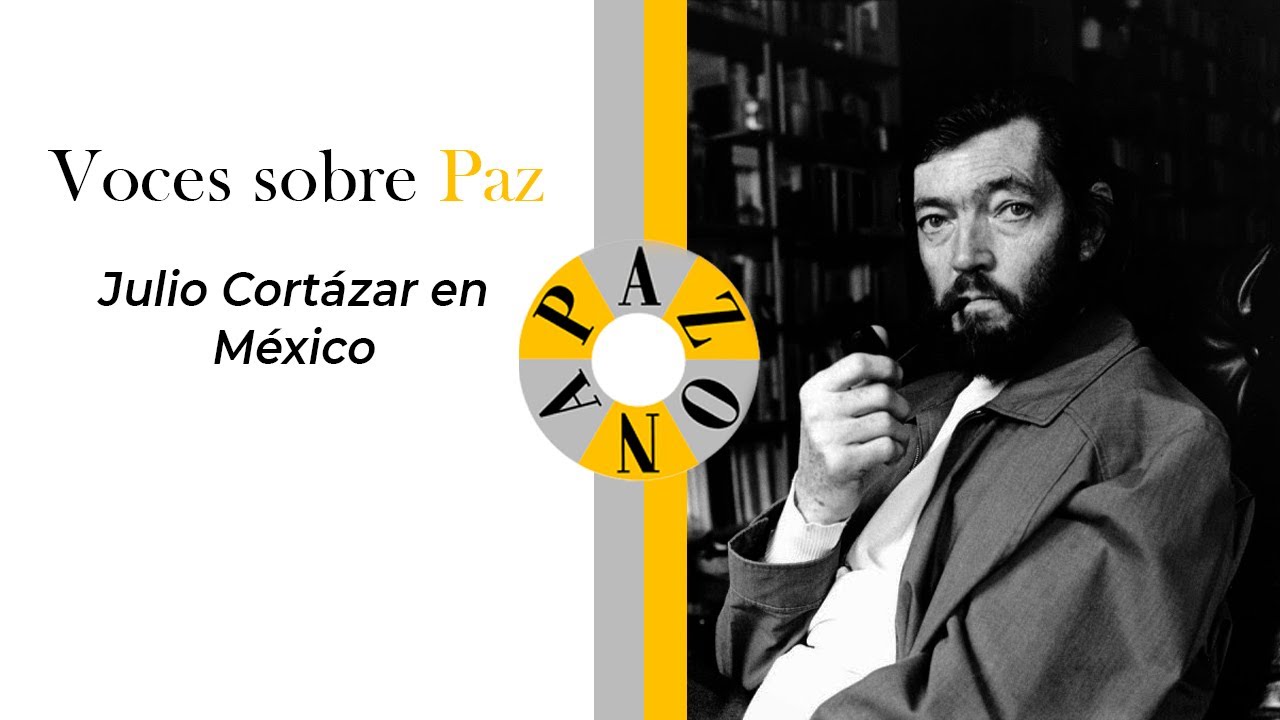 Julio Cortázar en México