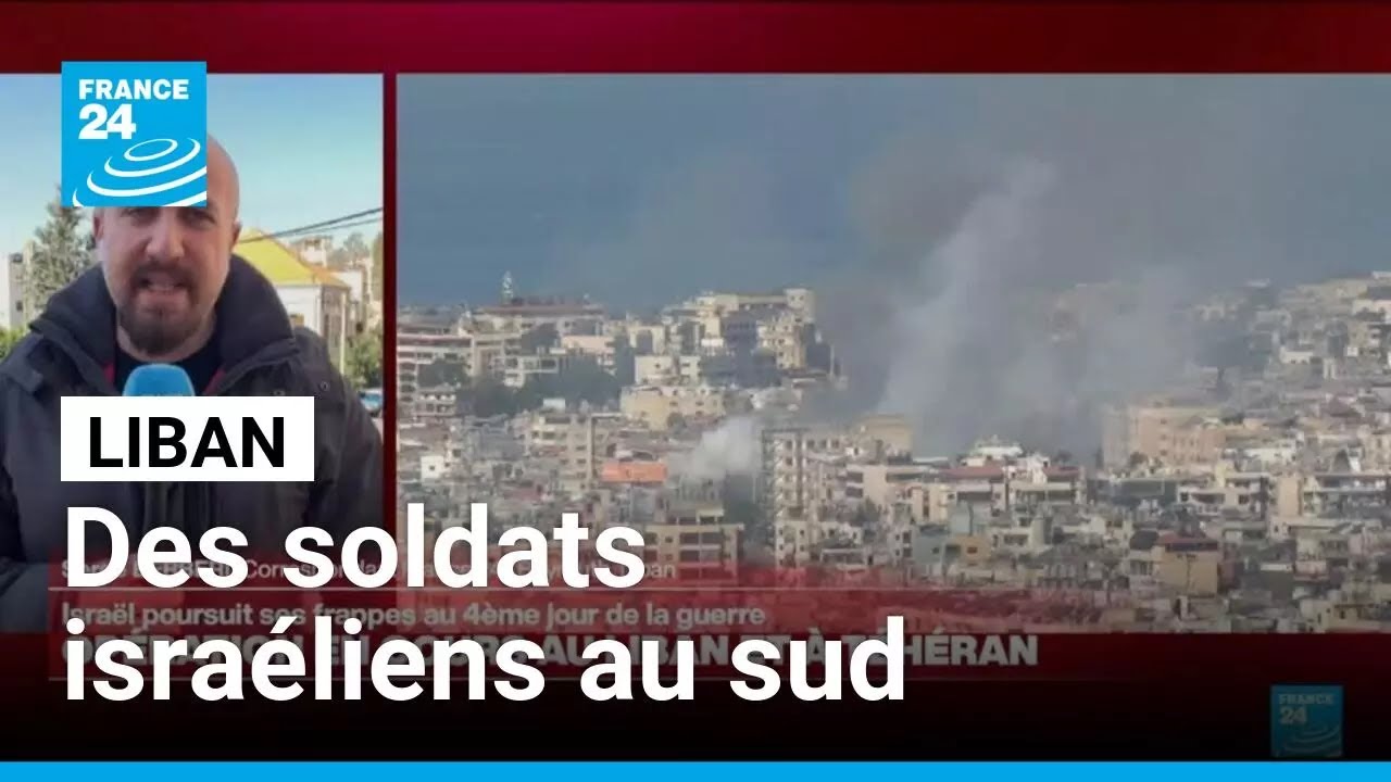 Liban : des soldats israéliens déployés au sud • FRANCE 24