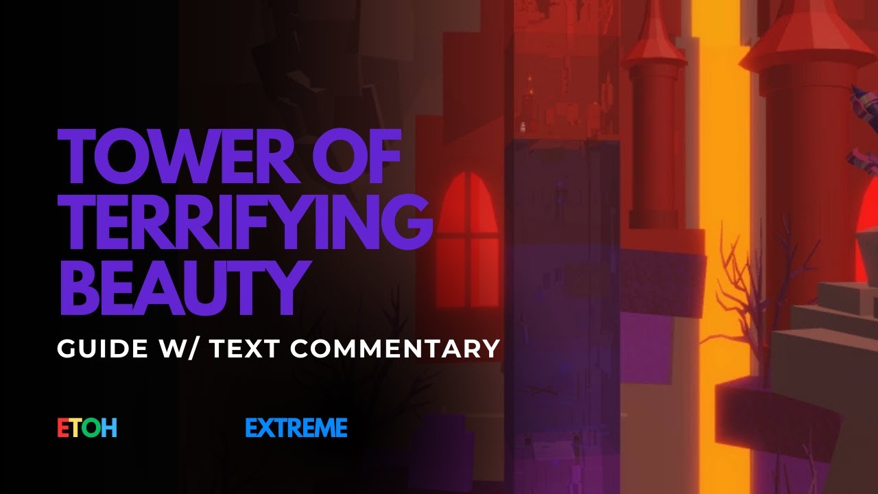 Tower of Terrifying Beauty (ToTB guide) | EToH