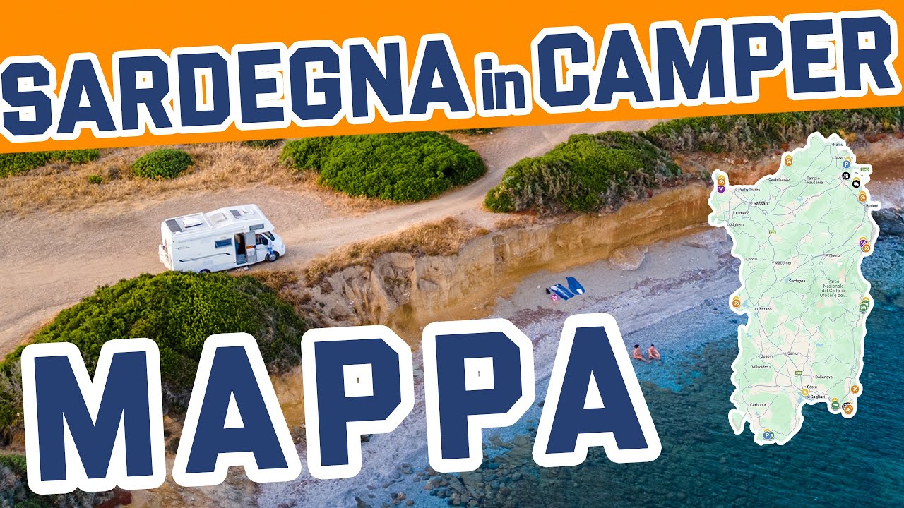 Viaggi in CAMPER SENZA STRESS: La MAPPA con Aree SOSTA, RISTORANTI e Angoli FOTO in SARDEGNA