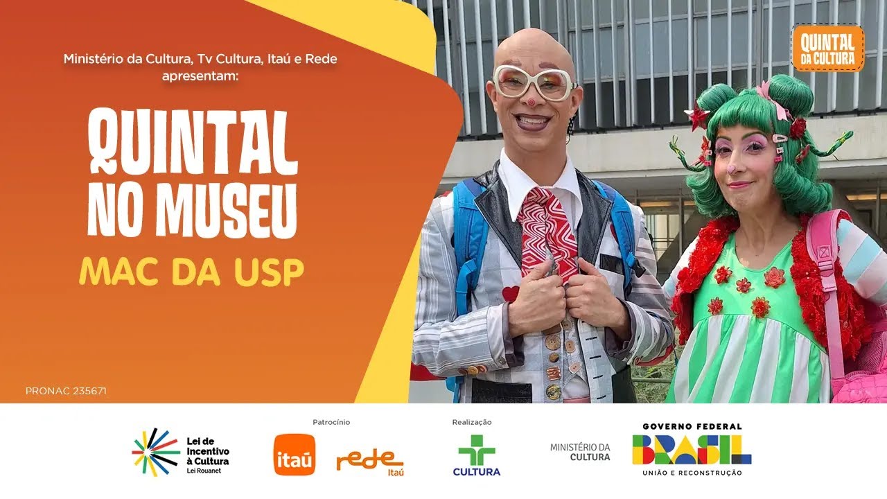 QUINTAL NO MUSEU | MAC DA USP | QUINTAL DA CULTURA