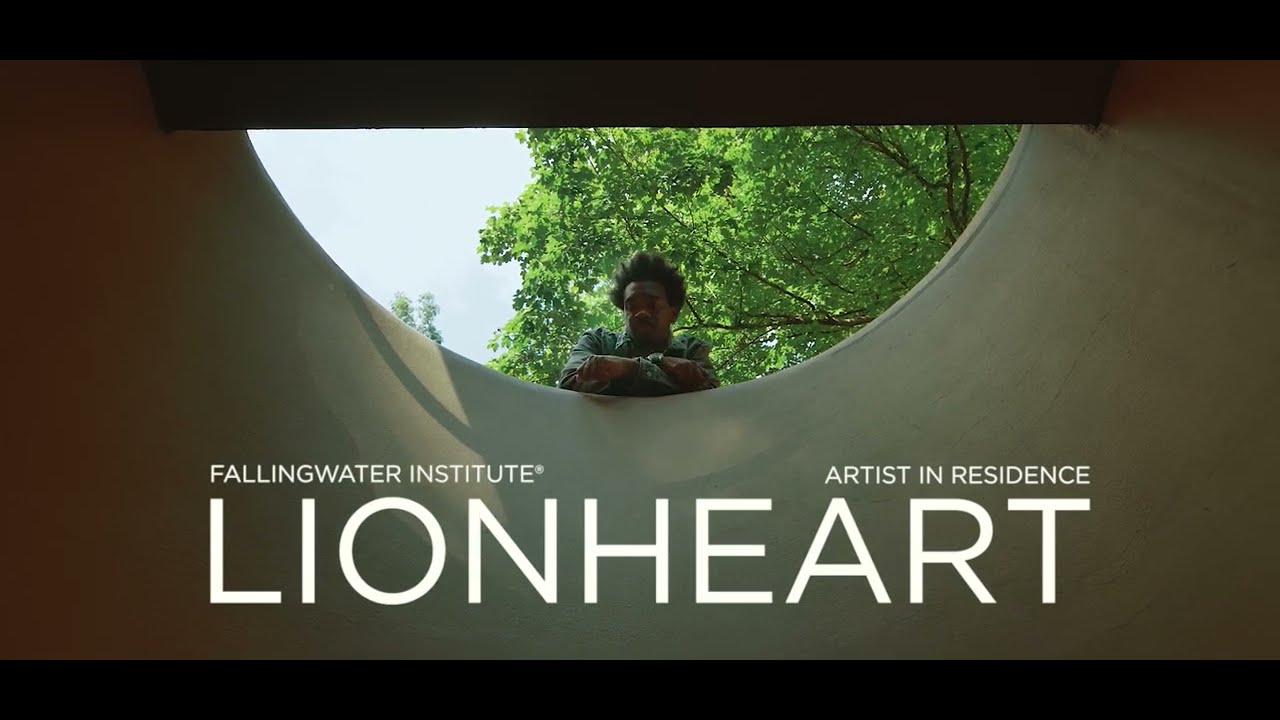LionHeart - Fallingwater Institute Artist in Residence
