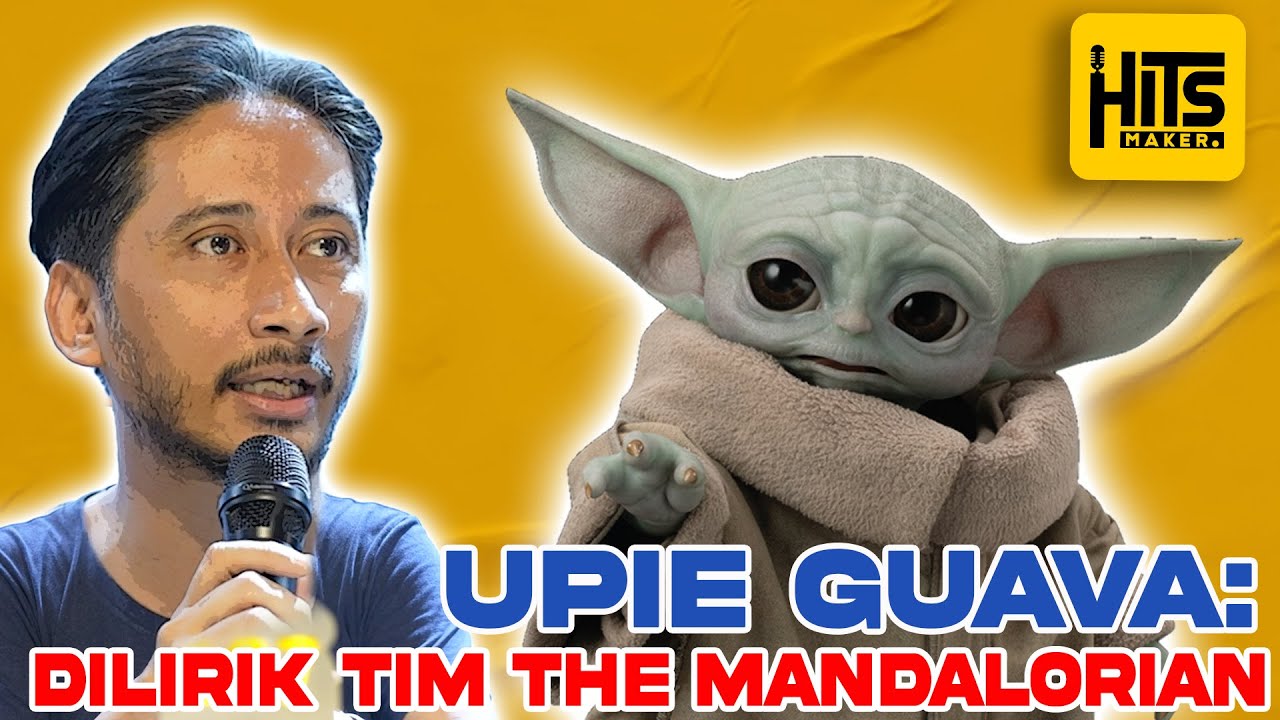 UPIE GUAVA: BERAWAL DARI VIDEO KLIP SEKARANG DILIRIK TIM THE MANDALORIAN | HITS MAKER