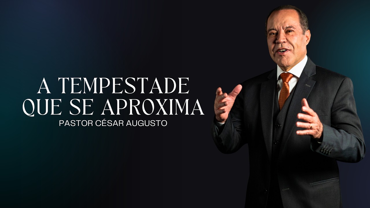 A tempestade que se aproxima  - 24/01/2026 - CAMPINA GRANDE-PB - Pr. César Augusto