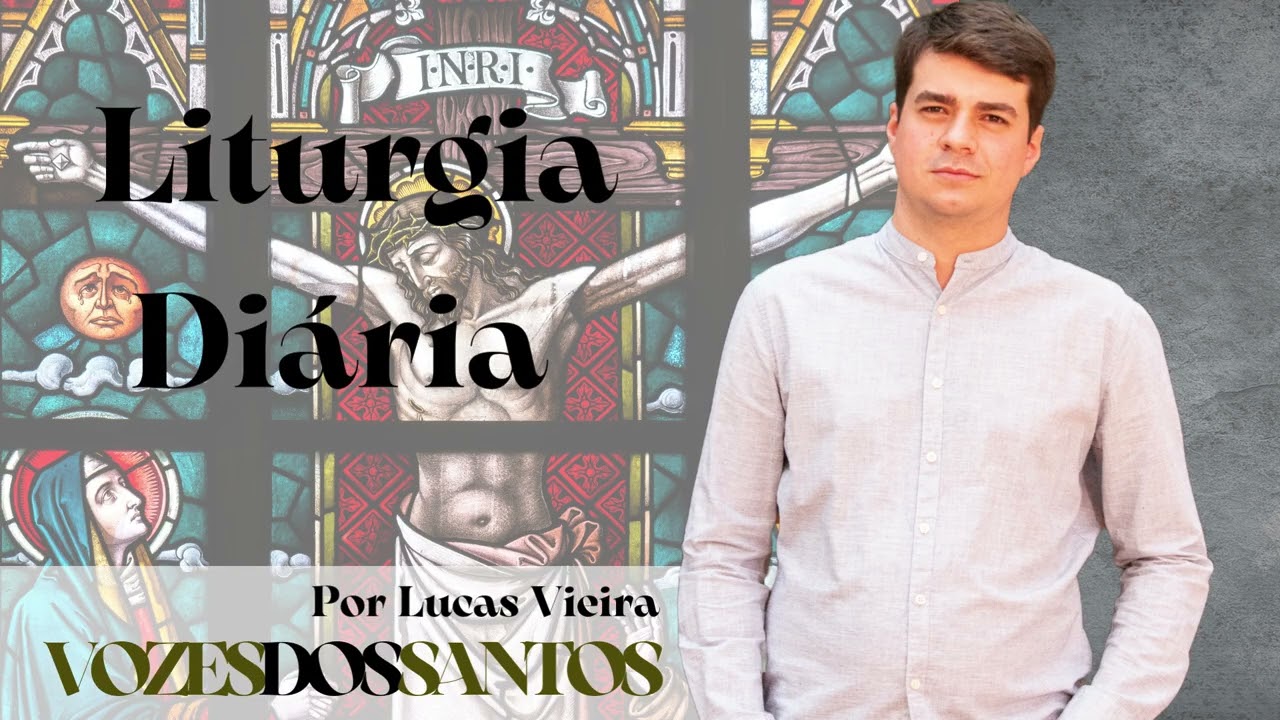 Liturgia Diária com Lucas Vieira — 28/01/2026