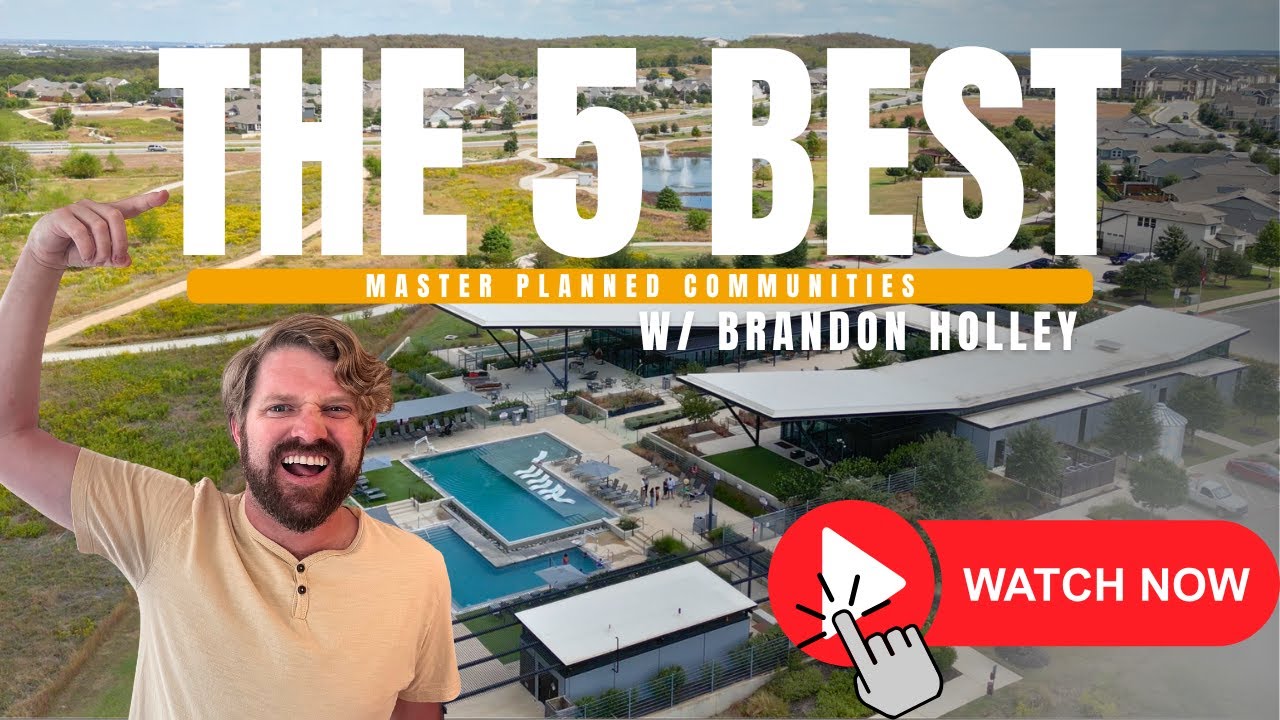 5 Master Planned Communities to Know in Central Texas