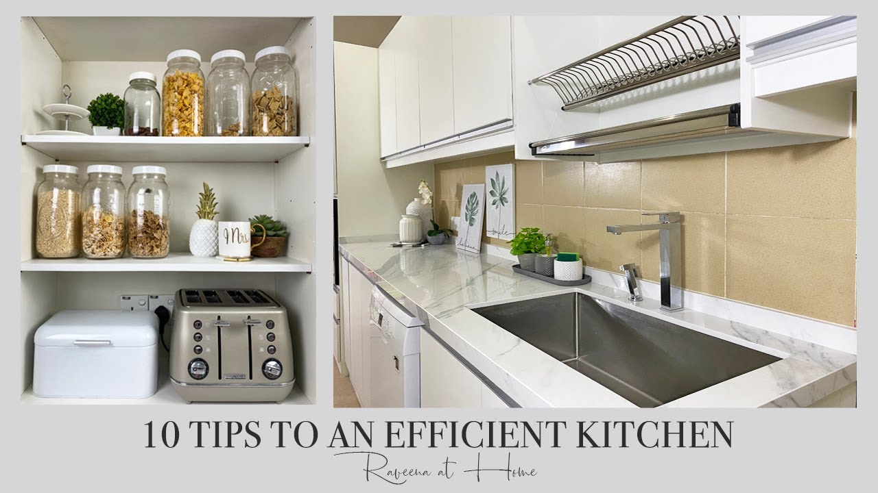 10 ULTIMATE TIPS TO AN EFFICIENT KITCHEN | PERSONAL CHOICES