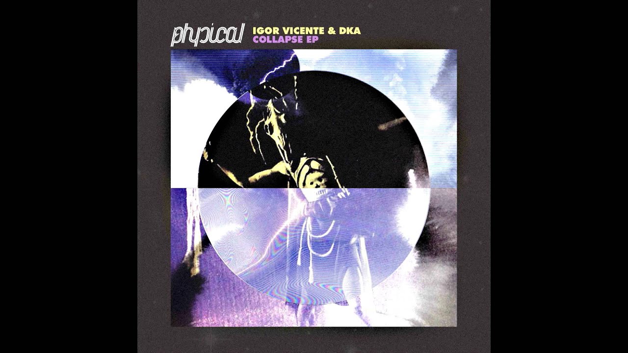 Igor Vicente & DkA - Collapse