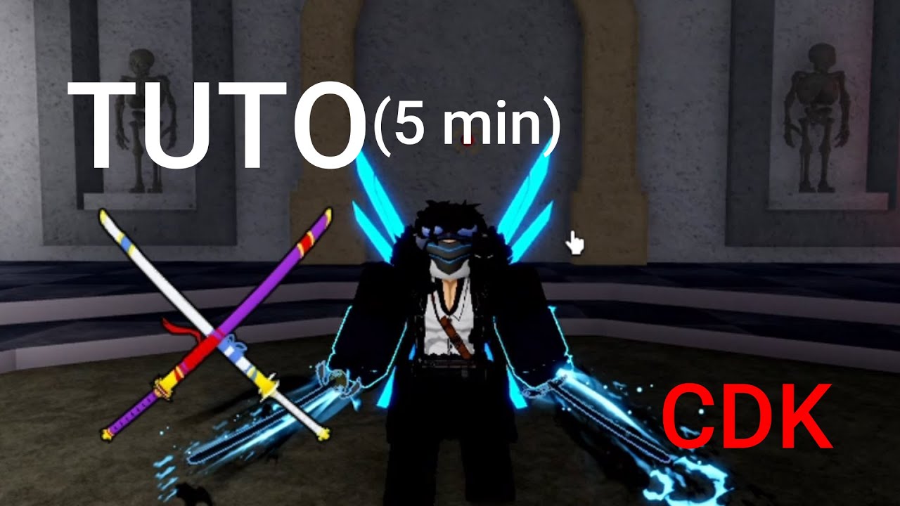 Comment avoir les CDK sur Blox fruit TUTO