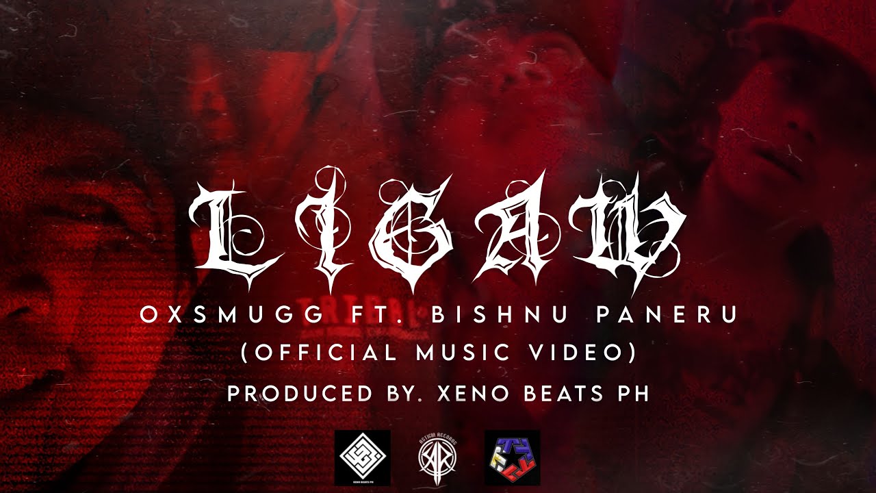 LIGAW - Oxsmugg Feat. Bishnu Paneru (Official Music Video)