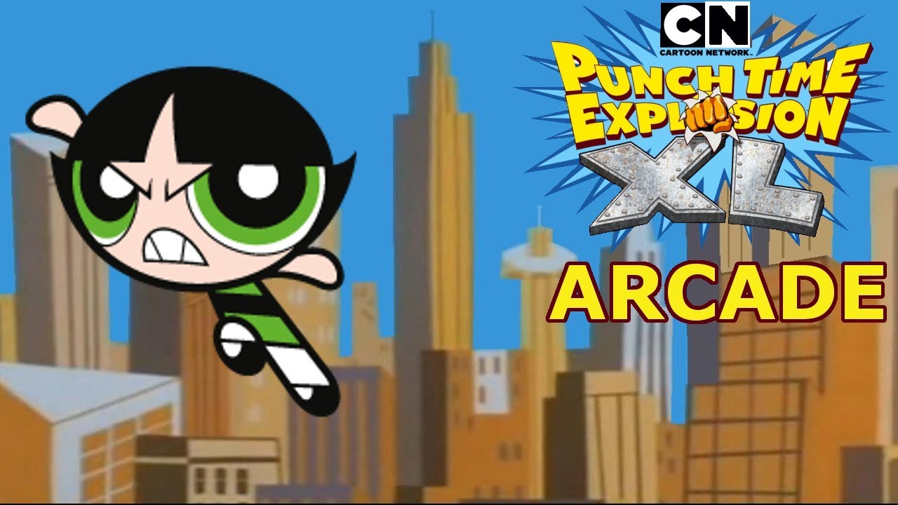 Cartoon Network Punch Time Explosion XL Arcade Mode with Buttercup