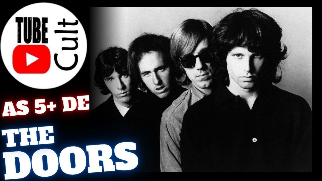 The Doors: 5 Músicas para Cruzar o Portal da Percepção 🚪🔥