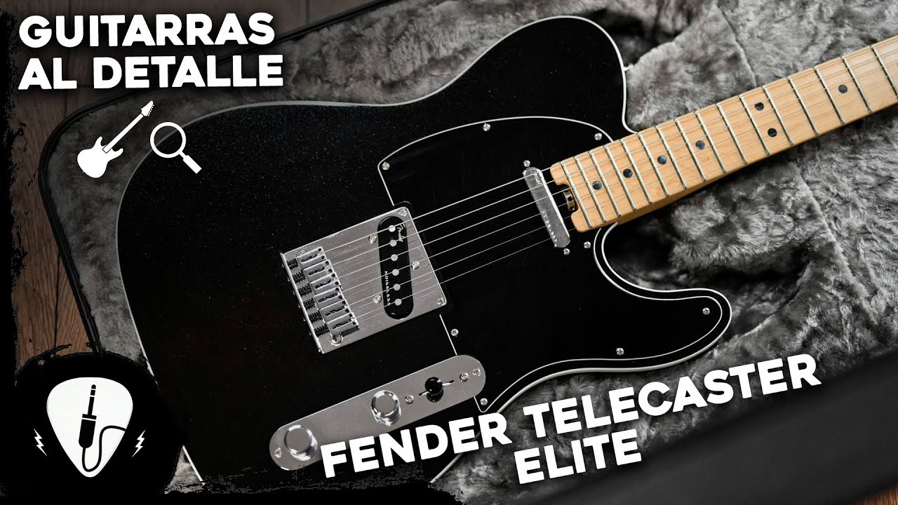 Fender Telecaster Elite Series Reseña en Español
