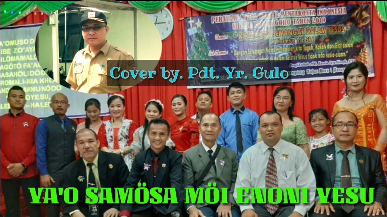 Lagu Penegak Rohani Nias || YAO SAMOSA MOI ENONI YESU