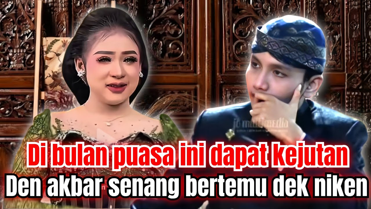 MASDA AKABR KASIH KEJUTAN DI BLAN PUASA KE DEK NIKEN DATANG DAN SALING SUPOTRT