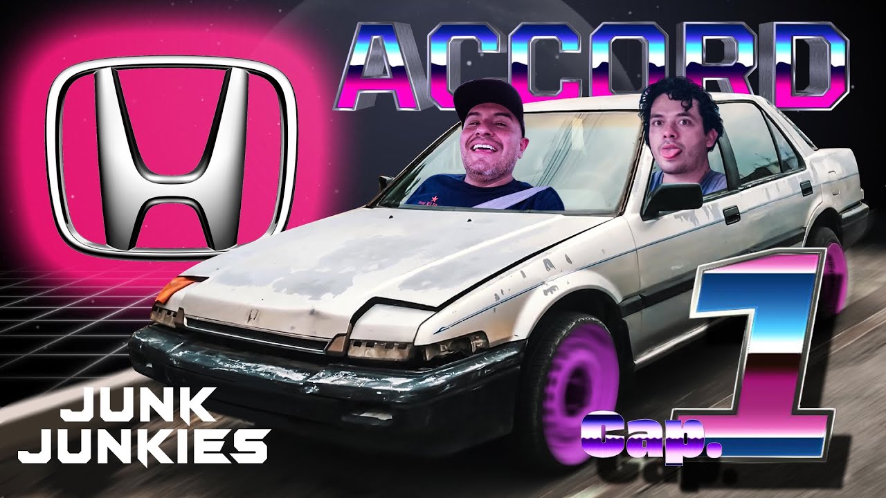 Comprando un Honda CHATARRA_ Modificando un Honda Accord 1988 en JDM   Cap.1_JUNK JUNKIES