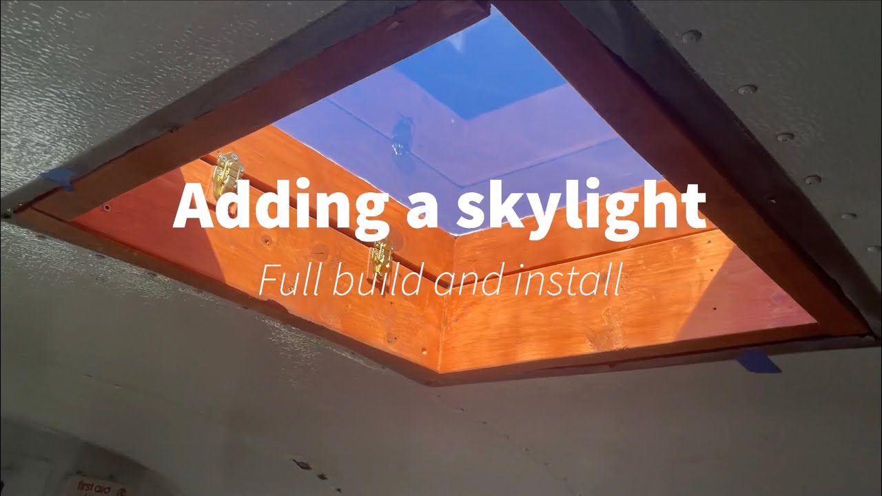 Building a Skylight on our Skoolie Ep. 17