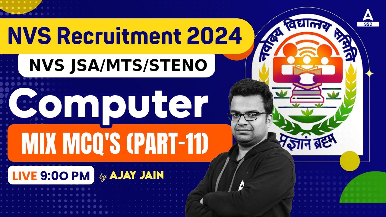 NVS Non Teaching Classes 2024 | NVS Non Teaching Computer Class By Ajay Jain | MIX MCQ's